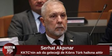 Akpınar: KKTC’nin adı da geleceği de Kıbrıs Türk halkına aittir