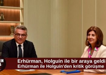 Erhürman, Holguín ile Görüşmesi Başladı : Gözler Guterres’in ziyaretinde