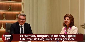 Erhürman, Holguín ile Görüşmesi Başladı : Gözler Guterres’in ziyaretinde