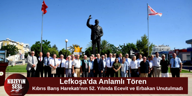 Kıbrıs Barış Harekatı’nın 52. yılında Ecevit ve Erbakan anıldı
