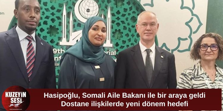 Hasipoğlu, Somali Bakanı Al-Makhzoumi ile Görüştü: İş Birliği ve Dostluk İlişkileri Masaya Yatırıldı