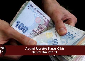 2026’nın ikinci asgari ücreti belli oldu: Net ücret 61 bin 767 TL