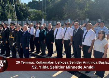 20 Temmuz kutlamaları Lefkoşa Şehitler Anıtı’ndaki törenle başladı