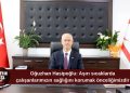 Hasipoğlu: “Aşırı Sıcaklarda Çalışanlarımızın Sağlığını Korumak Önceliğimizdir”