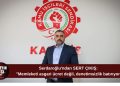 Serdaroğlu: “Memleketi asgari ücret değil, denetimsizlik batırıyor”