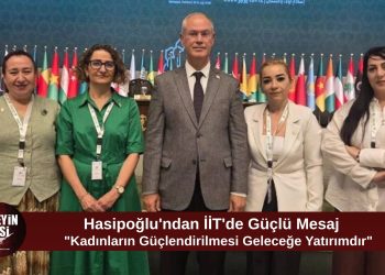 Hasipoğlu’ndan İİT’de KKTC Mesajı: “Kadınların Güçlendirilmesi Geleceğe Yapılan En Stratejik Yatırımdır”