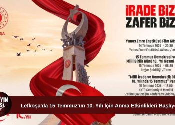 Lefkoşa’da 15 Temmuz’un 10. Yılı İçin Anma ve Etkinlik Programı Düzenlenecek