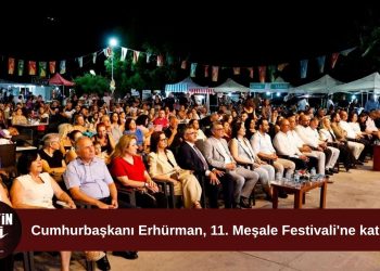 Cumhurbaşkanı Erhürman, 11. Meşale Festivali’nde vatandaşlarla buluştu