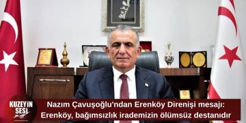 Çavuşoğlu: Erenköy Direnişi, vatan için yazılmış ölümsüz bir kahramanlık destanıdır