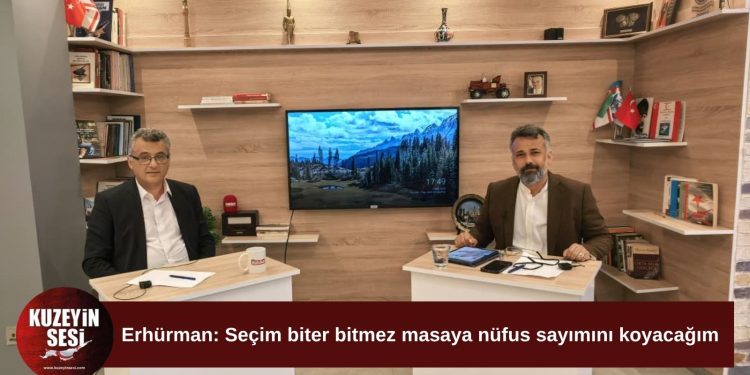 Erhürman: Seçim biter bitmez masaya nüfus sayımını koyacağım