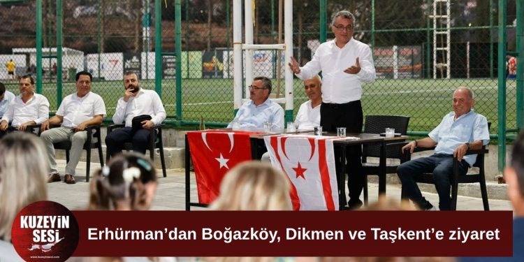 Erhürman’dan Boğazköy, Dikmen ve Taşkent’e ziyaret