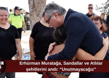 Erhürman: “Bu kıraç, çocukların çığlıklarıyla inliyordu”