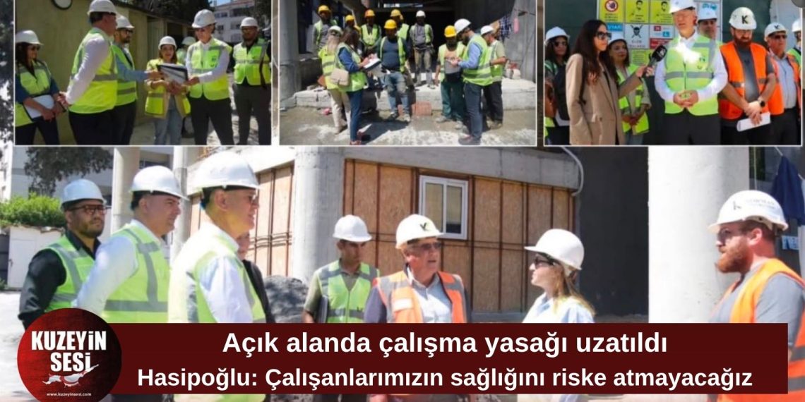 Aşırı sıcaklarda açık alanda çalışma yasağı 23 Ağustos’a kadar uzatıldı