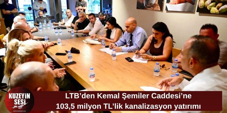 LTB’den Kemal Şemiler Caddesi’ne 103,5 milyon TL’lik kanalizasyon yatırımı