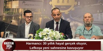 Harmancı: Lefkoşa 5,2 milyon sterlinlik yatırımla yeni sahnesine kavuşuyor