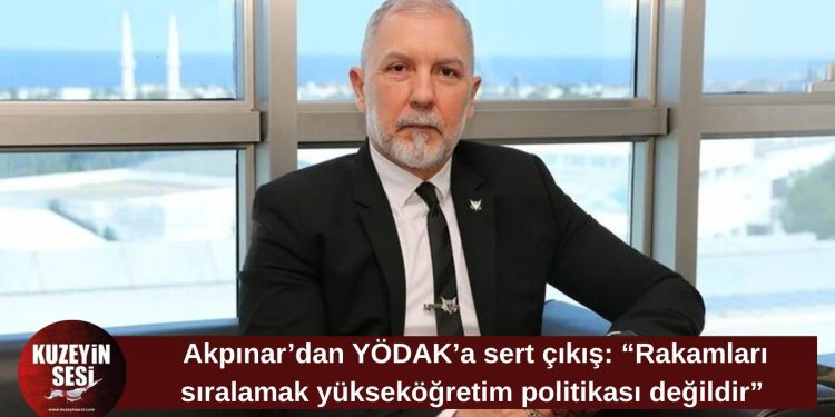 Akpınar’dan YÖDAK’a yükseköğretim eleştirisi: “Rakam açıklamak kolay, asıl mesele politika üretmek”