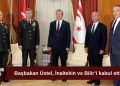 Ünal Üstel, yeni KTBK ve GKK komutanlarını kabul etti