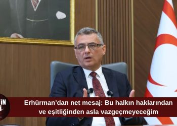 Erhürman’dan sert mesaj: Bu halkın haklarından ve eşitliğinden asla vazgeçmeyeceğim