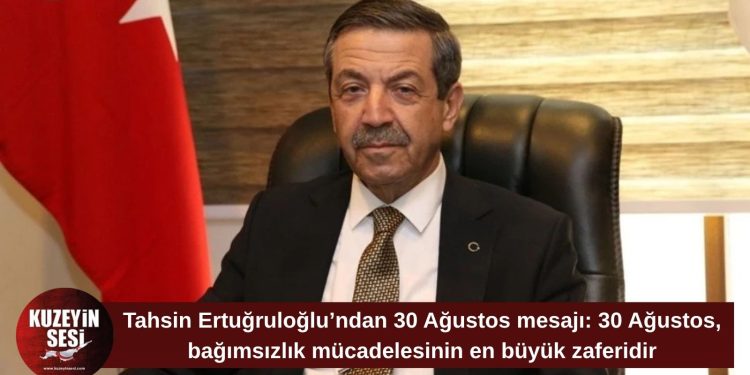 Tahsin Ertuğruloğlu: 30 Ağustos, Türk milletinin bağımsızlık mücadelesindeki en büyük zaferidir