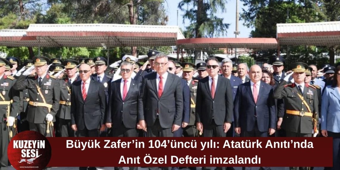 30 Ağustos Zafer Bayramı dolayısıyla Atatürk Anıtı’nda tören düzenlendi