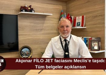 Akpınar’dan FİLO JET faciası için kapsamlı soru önergesi: Belgeleriyle kamuoyuna cevap verilmeli