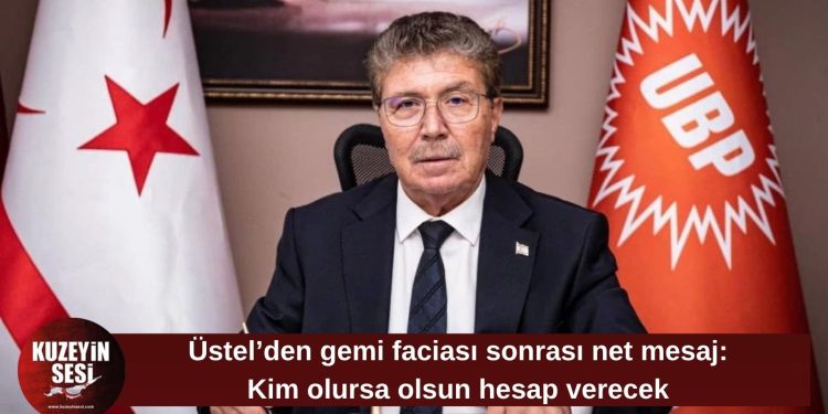 Üstel: Hiçbir ihmalin üzeri örtülmeyecek, sorumlular hesap verecek
