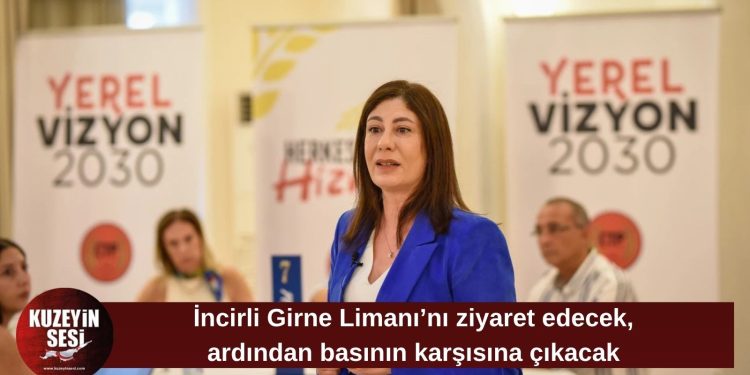 İncirli Girne’de basınla buluşuyor