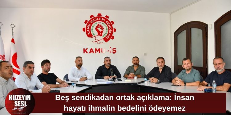 Beş sendikadan ortak çağrı: Yaşam hakkını korumak devletin asli görevidir