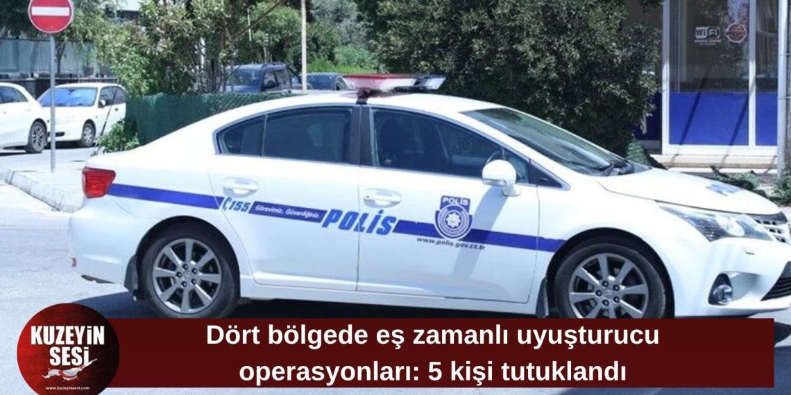 KKTC’de dört bölgede uyuşturucu operasyonu!