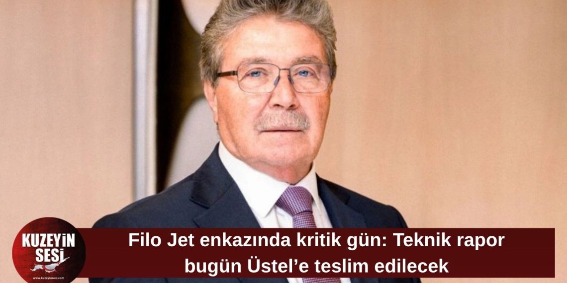 Ünal Üstel: Filo Jet enkazıyla ilgili raporu bugün İstanbul’da teslim alacağım