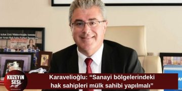 Karavelioğlu’ndan organize sanayi bölgeleri için mülkiyet önerisi