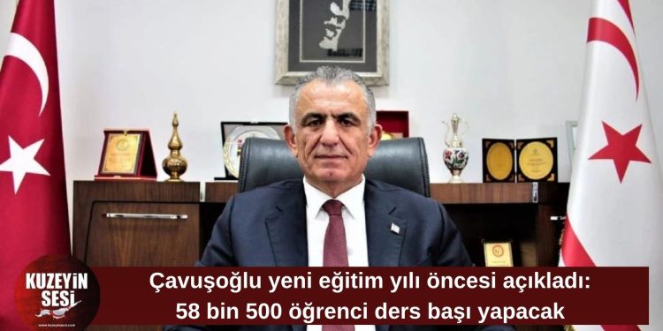 Nazım Çavuşoğlu: “2026-2027 eğitim yılına yeni umutlar ve hedeflerle başlıyoruz”