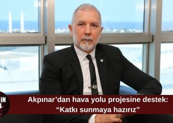 Akpınar: “Halkımızın ortak ihtiyacı için her türlü katkıya hazırız”