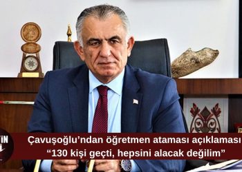 Çavuşoğlu’ndan okul yatırımları ve öğretmen atamalarına ilişkin açıklama