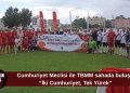 Cumhuriyet Meclisi ile TBMM’den spor ambargolarına karşı dostluk maçı