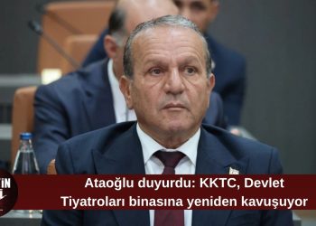 Ataoğlu: 27 yıllık özlem sona eriyor, Devlet Tiyatroları binası geliyor