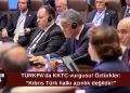Öztürkler’den TÜRKPA Genel Kurulu’nda net mesaj: “Egemen eşitliğimizden asla taviz vermeyeceğiz”