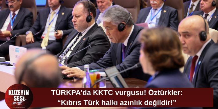 Öztürkler’den TÜRKPA Genel Kurulu’nda net mesaj: “Egemen eşitliğimizden asla taviz vermeyeceğiz”