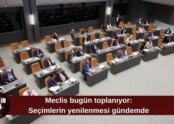 Cumhuriyet Meclisi bugün seçimlerin yenilenmesi gündemiyle toplanıyor