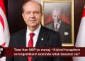 Ersin Tatar’dan UBP’nin 51. kuruluş yıl dönümünde mesaj: “Kırgınlıkları geride bırakmalıyız”