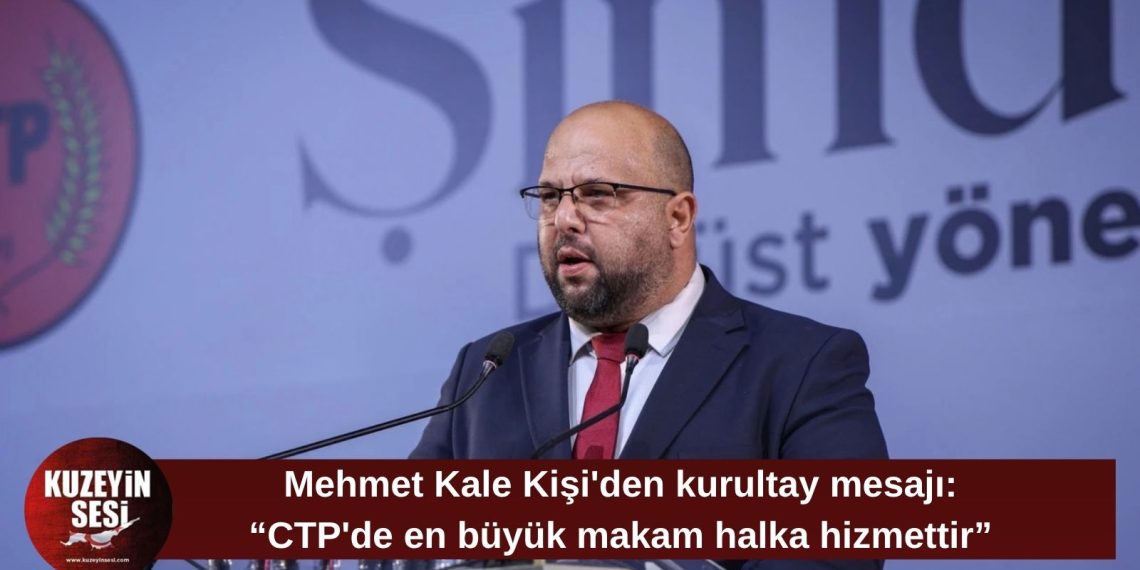 CTP’de aday belirleme kurultayı başladı: Milletvekili listeleri şekillenecek