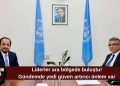 Erhürman ve Hristodulidis ara bölgede bir araya geldi: Liderler görüşmesi başladı