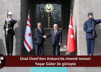 Başbakan Ünal Üstel, Yaşar Güler ile Ankara’da bir araya geldi