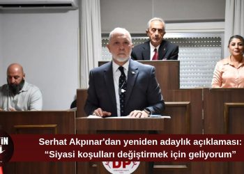 Serhat Akpınar yeniden adaylığını açıkladı: “Halkımızın ve ülkemizin geleceği için yeniden adayım”