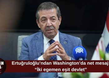 Ertuğruloğlu Washington’da vurguladı: “Dış politikada gelinen son nokta iki egemen eşit devlettir”