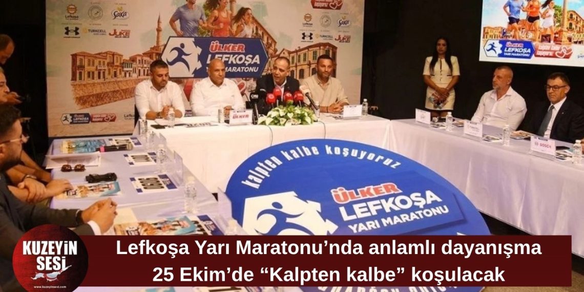 Ülker Lefkoşa Yarı Maratonu 25 Ekim’de koşulacak: Gelir gemi faciasında hayatını kaybedenlerin ailelerine bağışlanacak