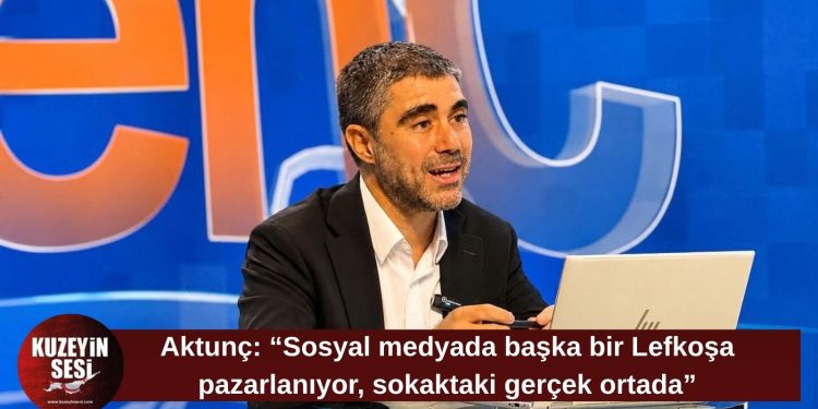 Aktunç: “Belediyenin aynası sosyal medya değil, sokaklarıdır”