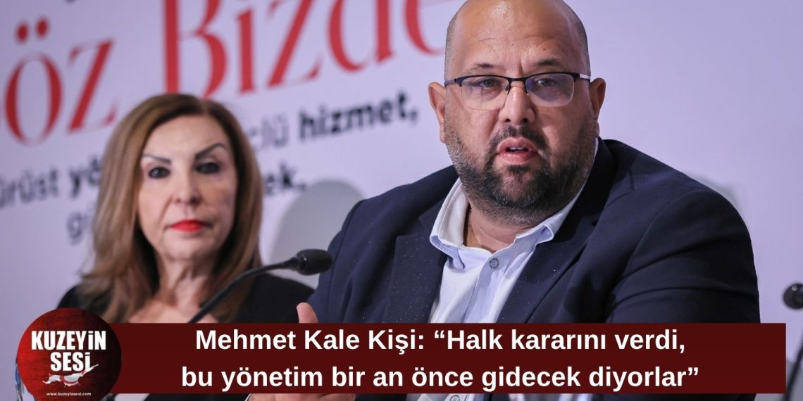 Mehmet Kale Kişi: “Halk kararını verdi, bu yönetimin gitmesini istiyor”