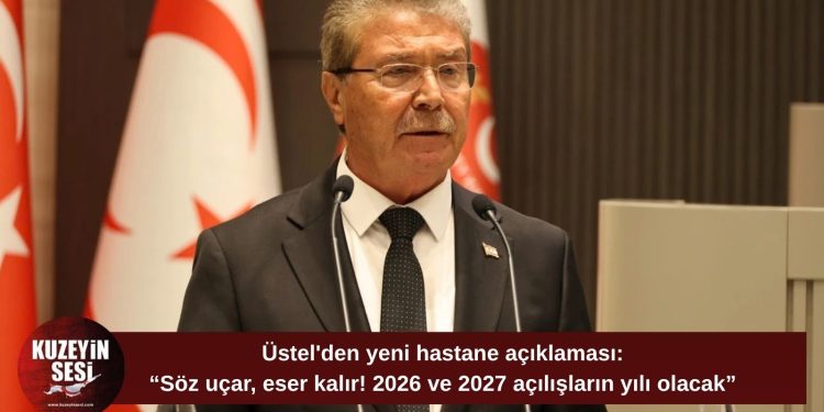 Üstel: “Sözümüzü tutuyoruz, sağlık yatırımlarımız devam ediyor”