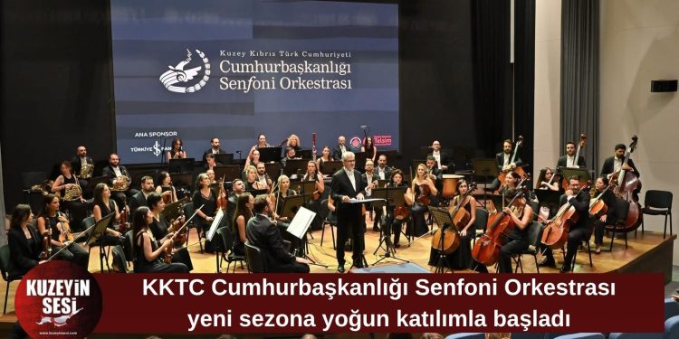 Cumhurbaşkanlığı Senfoni Orkestrası yeni sezonu görkemli konserle açtı